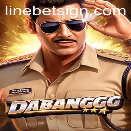 Exploring DABANGGG: An In-Depth Look into the New Sensation with Linebet