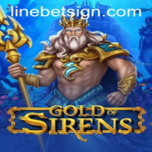Exploring the Enchanting World of GoldofSirens with Linebet
