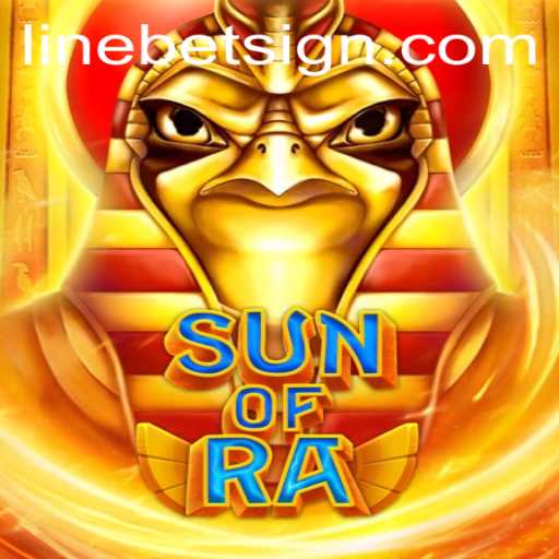 Exploring the Enigmatic World of SunofRa with Linebet