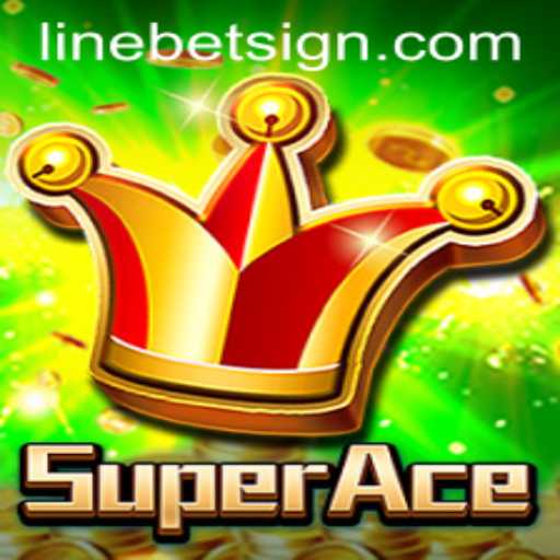 Exploring SuperAce: The Thrilling World of Linebet